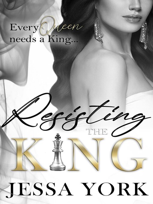 Title details for Resisting the King by Jessa York - Available